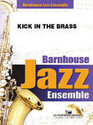 C.L. Barnhouse - Kick In The Brass - Barton - Jazz Ensemble - Gr. 3
