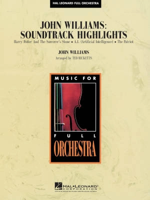 Hal Leonard - John Williams: Soundtrack Highlights - Williams/Ricketts - Orchestre complet - Niveau 4