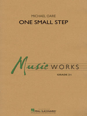 Hal Leonard - One Small Step - Oare  - Concert Band - Gr. 2