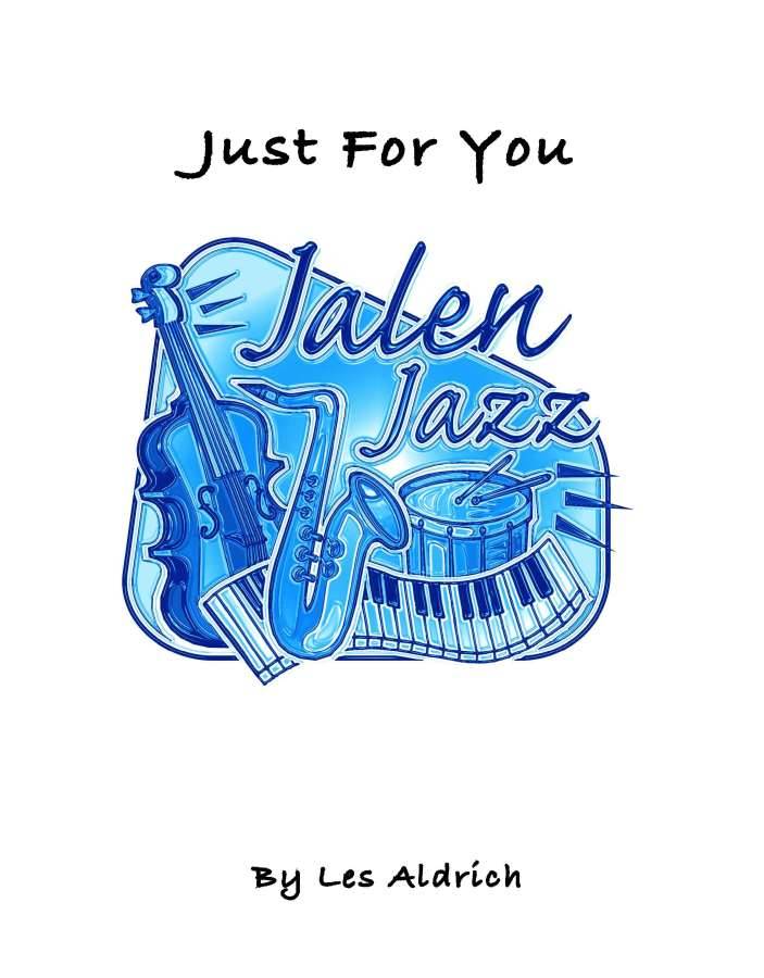 Just For You -  Aldrich - Jazz Ensemble - Gr. Easy
