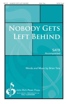 Pavane Publishing - Nobody Gets Left Behind - Tate - SATB