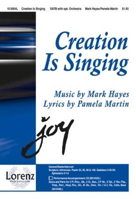 Lorenz Publishing Co. - Creation Is Singing - Stewart/Hayes - SATB