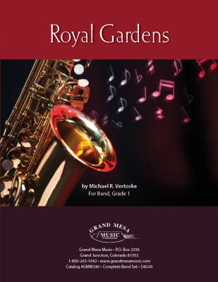 Grand Mesa Music Publishing - Royal Gardens - Vertoske - Orchestre dharmonie - 1re anne