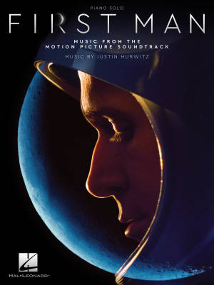 Hal Leonard - First Man (Music from the Motion Picture Soundtrack) - Hurwitz - Piano - Book