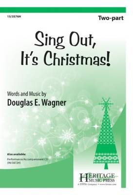 Heritage Music Press - Sing Out, Its Christmas! - Wagner - 2pt