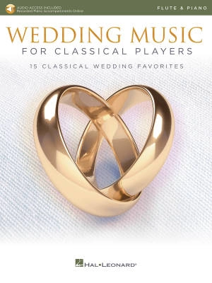 Hal Leonard - Wedding Music For Classical Players - Flte/Piano - Livre/Audio en ligne