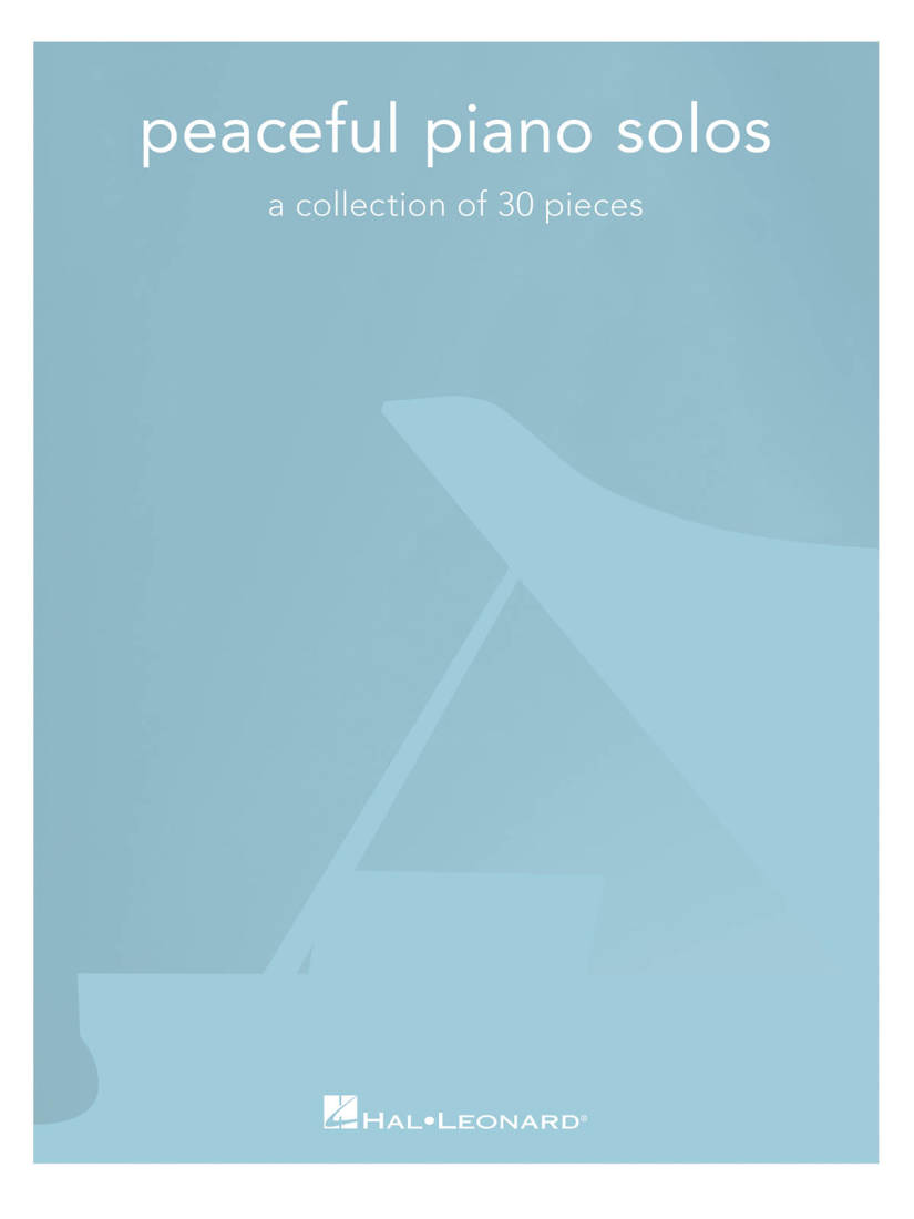 Peaceful Piano Solos: A Collection of 30 Pieces - Piano - Book