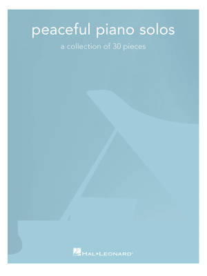Hal Leonard - Peaceful Piano Solos: A Collection of 30 Pieces - Piano - Book