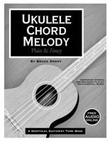 Skeptical Guitarist - Ukulele Chord Melody: Plain and Fancy