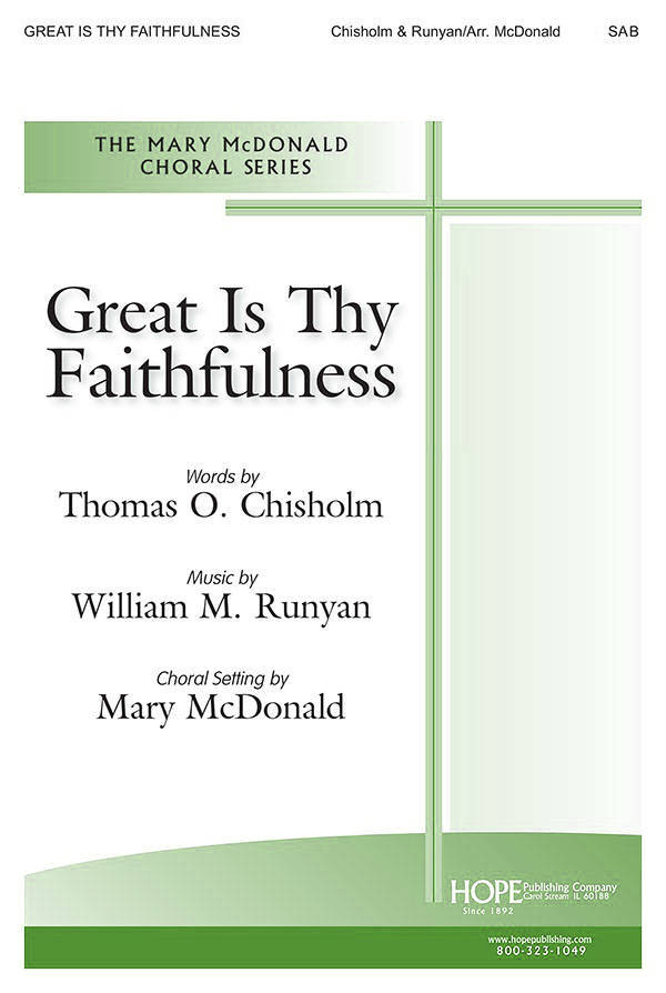 Great Is Thy Faithfulness - Chisholm/Runyan/McDonald - SAB