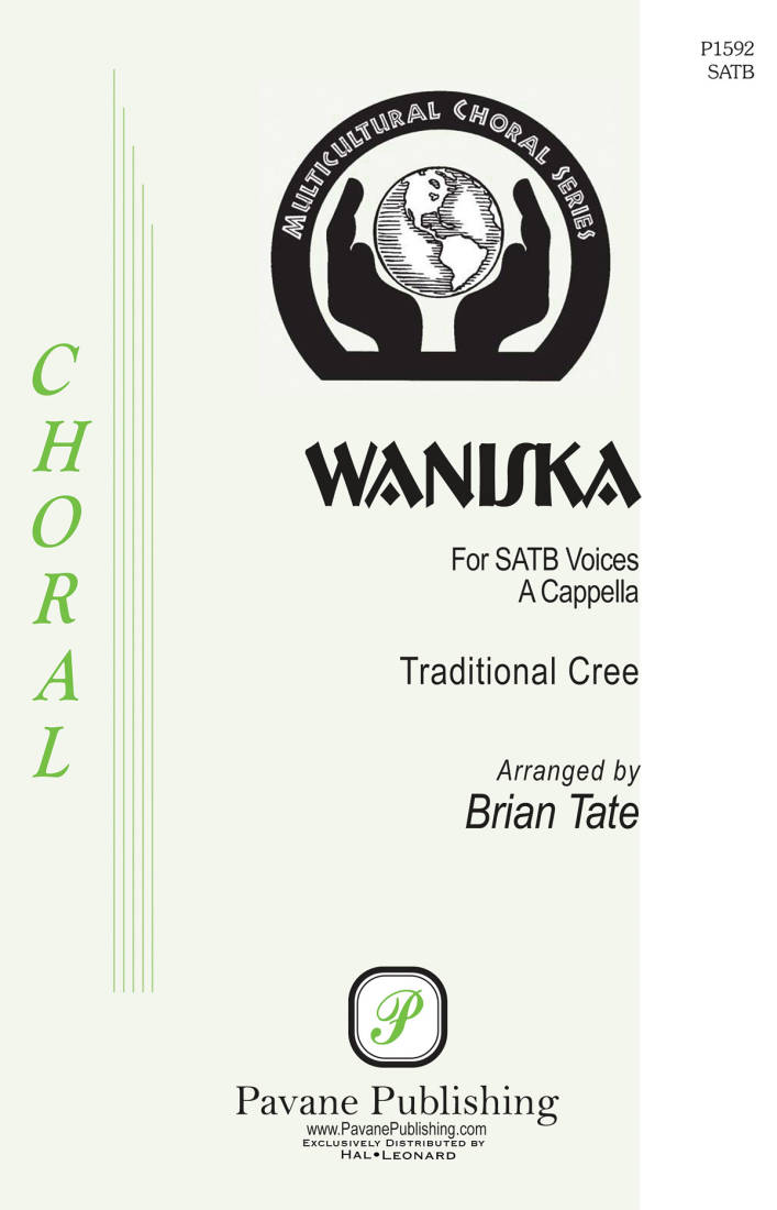 Waniska - Traditional Cree/Tate - SATB