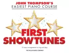 Willis Music Company - First Showtunes: John Thompsons Easiest Piano Course - Hussey - Piano - Book