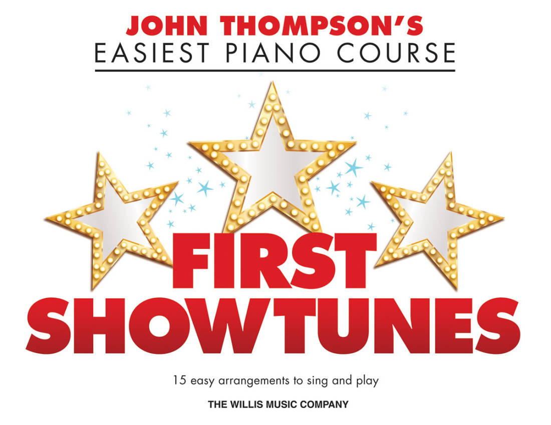 First Showtunes: John Thompson\'s Easiest Piano Course - Hussey - Piano - Book