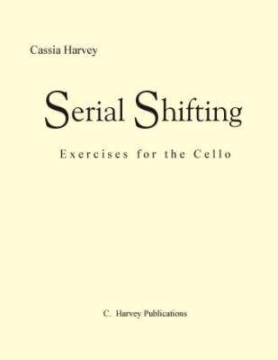 Serial Shifting: Exercises for the Cello - Harvey - Cello - Book