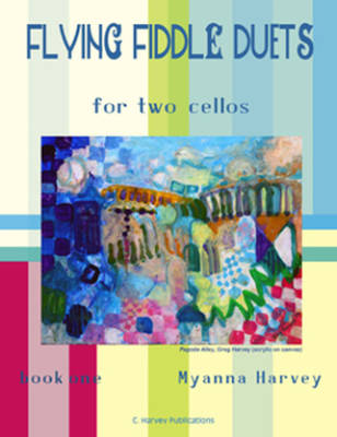 Flying Fiddle Duets for Two Cellos, Book One - Harvey - Cello Duets - Book