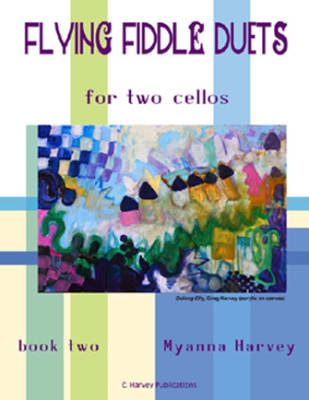 C. Harvey Publications - Flying Fiddle Duets for Two Cellos, Book Two - Harvey - Cello Duets - Book