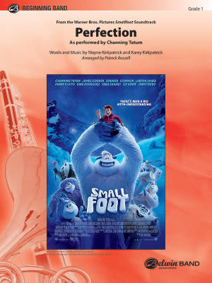 Belwin - Perfection (from the movie Smallfoot) - Kirkpatrick/Roszell - Concert Band - Gr. 1