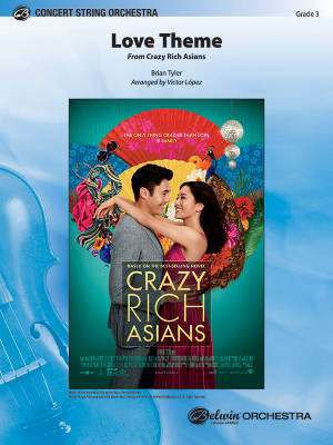Belwin - Love Theme  (From Crazy Rich Asians) - Tyler/Lopez - String Orchestra - Gr. 3