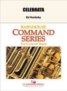 C.L. Barnhouse - Celebrata - Huckeby - Concert Band - Gr. 2.5