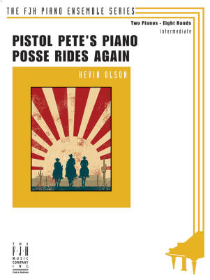 Pistol Pete\'s Piano Posse Rides Again - Olsen - Piano Quartet (2 Pianos, 8 Hands) - Score/Parts