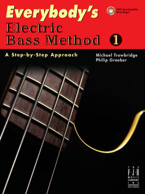 Everybody\'s Electric Bass Method 1 - Trowbridge/Groeber - Book/Audio Online