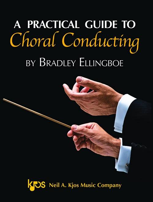 A Practical Guide To Choral Conducting - Ellingboe - Book