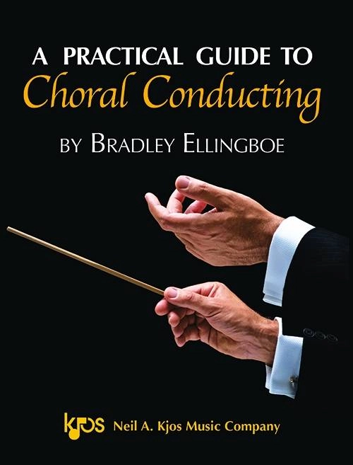 A Practical Guide To Choral Conducting - Ellingboe - Book