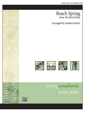 Alfred Publishing - Beach Spring (from The Sacred Harp) -  Traditional/Bruhn - Concert Band - Gr. 2.5