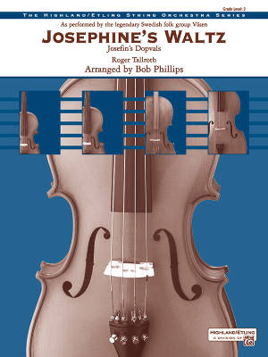 Alfred Publishing - Josephines Waltz  (Josefins Dopvals) - Tallroth/Phillips - String Orchestra - Gr. 3