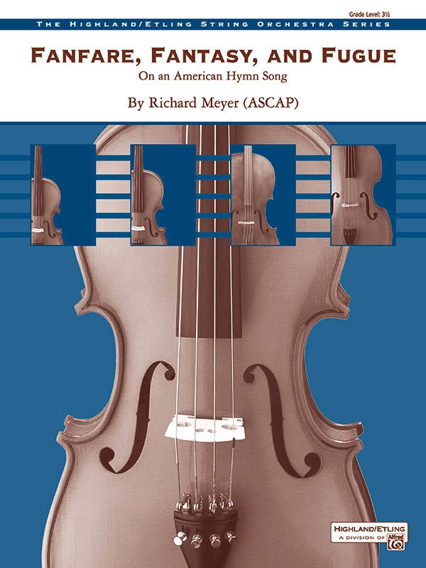 Fanfare, Fantasy, and Fugue (On an American Hymn Song) - Meyer - String Orchestra - Gr. 3.5