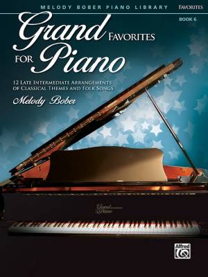 Alfred Publishing - Grand Favorites for Piano, Book 6 - Bober - Piano - Book