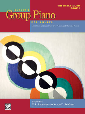 Alfred Publishing - Alfreds Group Piano for Adults: Ensemble Music, Book 1 - Lancaster/Renfrow - Piano Duets