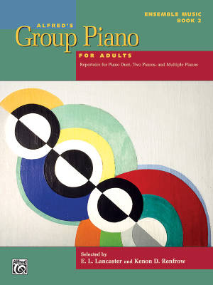 Alfred Publishing - Alfreds Group Piano for Adults: Ensemble Music, Book 2 - Lancaster/Renfrow - Piano Duets