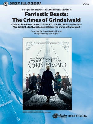 Belwin - Fantastic Beasts: The Crimes of Grindelwald - Howard/Wagner - Orchestre complet - Niveau 3