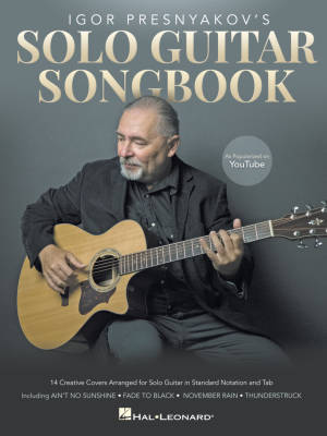 Igor Presnyakov\'s Solo Guitar Songbook - Guitar TAB - Book