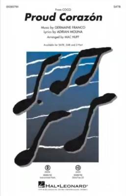 Hal Leonard - Proud Corazon (from Coco) - Franco/Molina/Huff - SATB