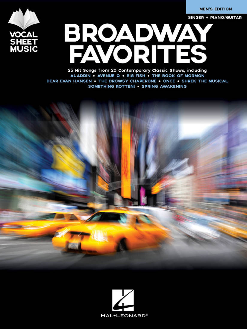 Broadway Favorites, Men\'s Edition: Vocal Sheet Music - Voice/Piano/Guitar - Book