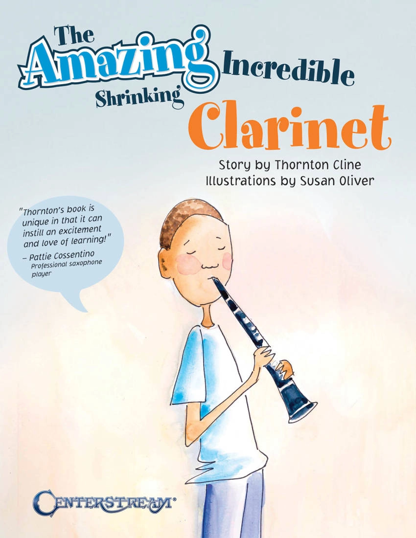 The Amazing Incredible Shrinking Clarinet - Cline - Book