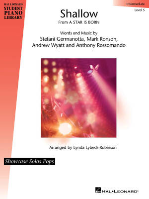Hal Leonard - Shallow (From A Star Is Born) - Lybeck-Robinson - Piano - Sheet Music