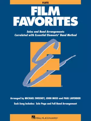 Hal Leonard - Essential Elements Film Favorites - Sweeney/Lavender/Moss - Flute - Book