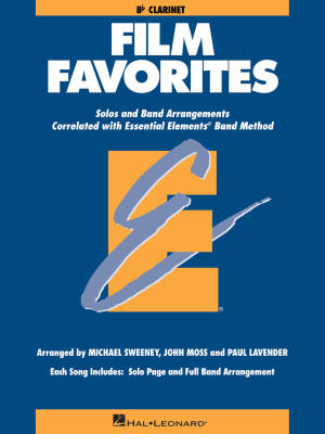 Hal Leonard - Essential Elements Film Favorites - Sweeney/Lavender/Moss - Clarinet - Book