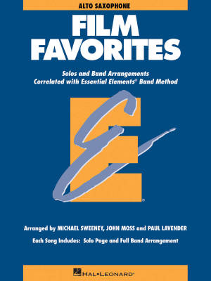 Hal Leonard - Essential Elements Film Favorites - Sweeney/Lavender/Moss - Alto Saxophone - Book