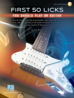Hal Leonard - First 50 Licks You Should Play on Guitar - Nelson - Guitar TAB - Book/Audio Online