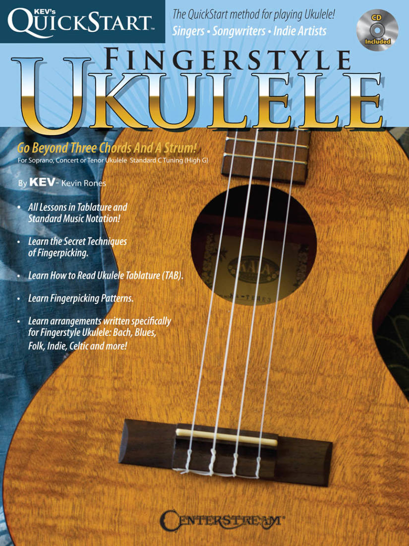 Kev\'s Quickstart: Fingerstyle Ukulele - Rones - Ukulele TAB - Book/CD