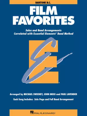 Hal Leonard - Essential Elements Film Favorites - Sweeney/Lavender/Moss - Baritone B.C. - Book