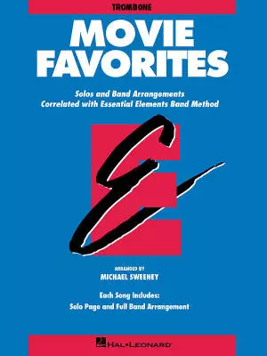 Hal Leonard - Essential Elements Movie Favorites - Sweeney - Trombone - Book