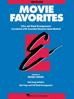 Hal Leonard - Essential Elements Movie Favorites - Sweeney - Percussion - Book