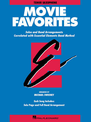 Hal Leonard - Essential Elements Movie Favorites - Sweeney - Tenor Saxophone - Book