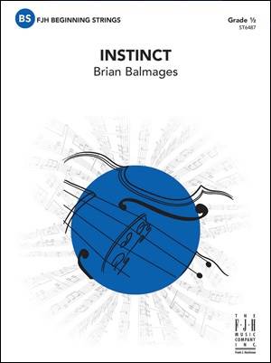 Instinct - Balmages - String Orchestra - Gr. 0.5