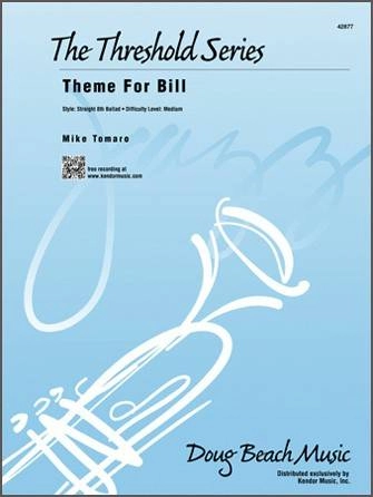 Theme For Bill - Tomaro - Jazz Ensemble - Gr. Medium